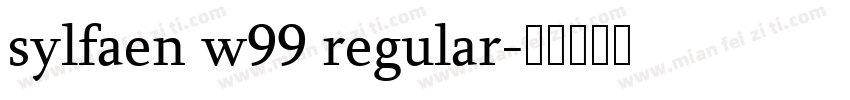 sylfaen w99 regular字体转换